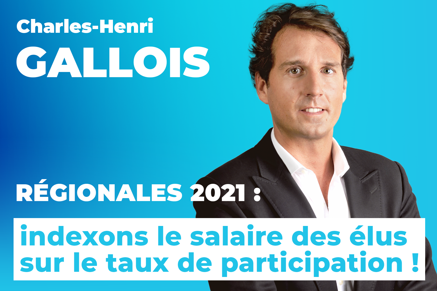 élections régionales, 2021, Charles-Henri Gallois, abstention, salaires élus, Génération Frexit