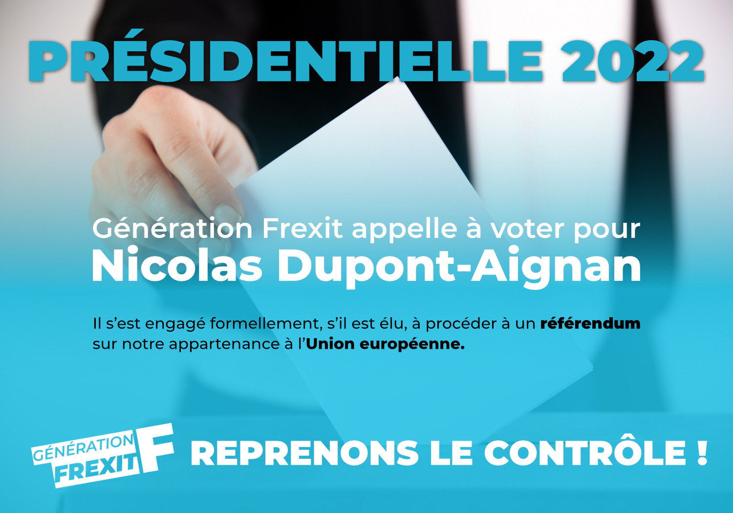 Présidentielle 2022,élection présidentielle,France,Macron,présidence,Nicolas Dupont-Aignan,NDA,Debout la France,Frexit,Référendum,Union européenne,programme,UE,Charles-Henri Gallois,Génération Frexit
