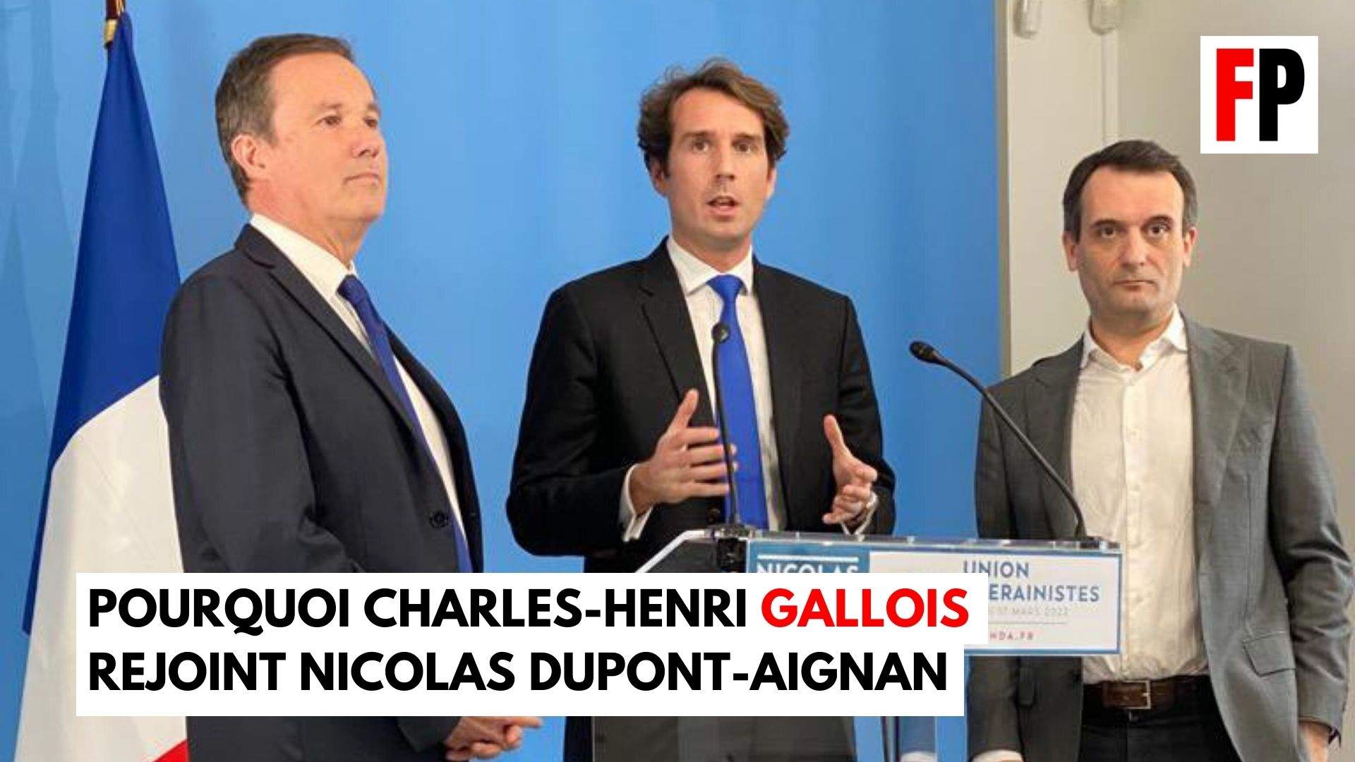 Charles-Henri Gallois,Nicolas Dupont-Aignan,Florian Philippot,Front populaire,présidentielle 2022,Frexit,Génération Frexit,référendum,Union européenne,UE