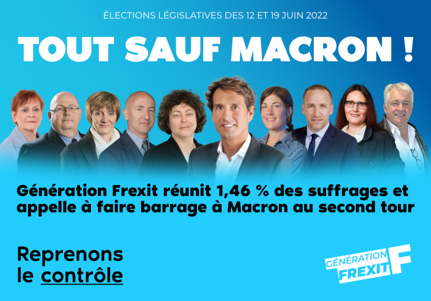 Législatives,2022,Génération Frexit,Union pour la France,souverainisme,Union européenne,Frexit,barrage antimacron,Macron,Charles-Henri Gallois,élections,second tour